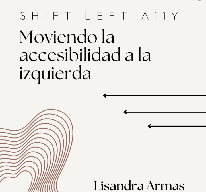 Ebook Shift Left A11Y: Moviendo la accesibilidad a la izquierda
